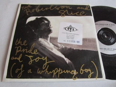 Nick Robertson And Slice The Pride And Joy (Of A Whipping Boy) Promo 7nch Single - Image 1 of 4