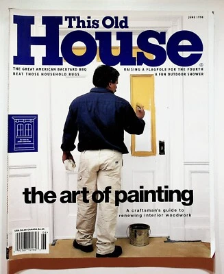 1998 June This Old House Magazine The Art Of Painting Safe Rooms Barbecue Build - Image 1 of 3