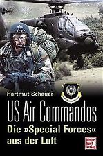 US Air Commandos. Die "Special Forces" aus der Luft von ... | Buch | Zustand gut