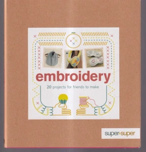 EMBROIDERY by Claire Culley and Amy Phipps (2015 Trade Paperback){Q6} - Imagen 1 de 2