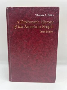 A Diplomatic History of the American People Thomas Bailey HC 10th Ed VG Cnd - Picture 1 of 14