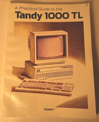 Tandy 1000 TL by TANDY A Practical Guide to the Tandy 1000TL - Image 1 of 2