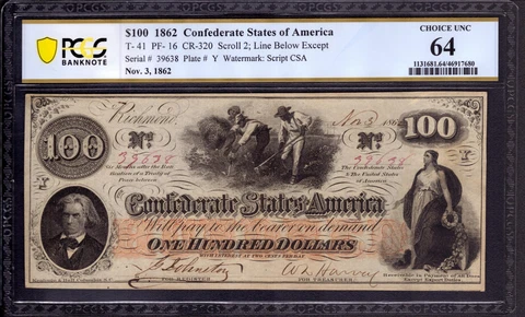 1862 $100 CONFEDERATE STATES OF AMERICA PF-16 T-41 HOER NOTE PCGS CHOICE UNC 64 Cover