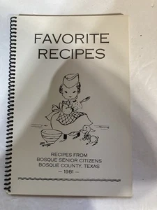 Favorite Recipes Bosque County Senior Citizens Texas Cookbook 1981 - Imagen 1 de 5