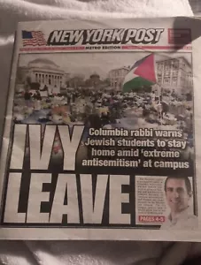 NEW YORK POST - MONDAY APRIL 22, 2024 (IVY LEAVE - COLUMBIA UNIVERSITY) - Picture 1 of 2