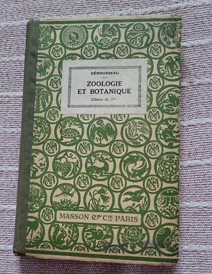 ANCIEN LIVRE SCOLAIRE CLASSE DE CINQUIEME-ZOOLOGIE ET BOTANIQUE -DE 1925 - Photo 1/4
