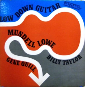 LP: Mundell Lowe Quintet / Low Down Guitar w/B.Taylor & G. Quill (Jazzland, '60) - Picture 1 of 3