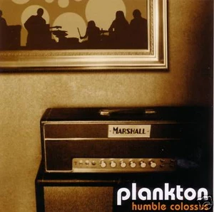 PLANKTON - HUMBLE COLOSSUS CD (AWESOME HENDRIX-INSPIRED INSTRUMENTAL GUITAR) - Imagen 1 de 1