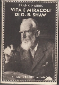 HARRIS FRANK LIFE AND MIRACLES BY G.B. 1934 SHAW MONDADORI BIOGRAPHY BOOK - Picture 1 of 1