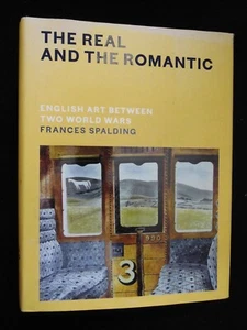 The Real & Romantics; English Art Between Two World Wars (2022-1st) F Spalding - Bild 1 von 19