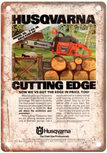 Vintage 1986 HUSQVARNA Chain Saw Ad Reproduction Metal Sign Z401 - Picture 1 of 1