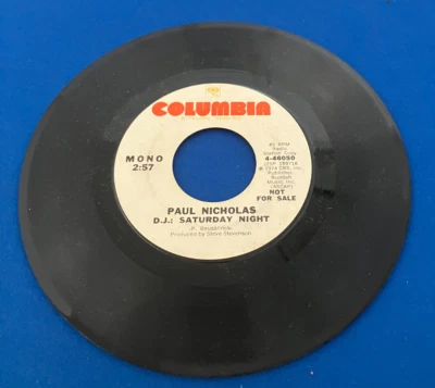 PAUL NICHOLAS - D.J.: Saturday Night Mono & Stereo PROMO Play tested VG++s - Image 1 of 3
