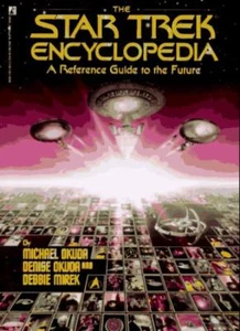 "Star Trek" Encyclopedia: A Reference Guide to the Future By Michael Okuda, Den - Foto 1 di 1