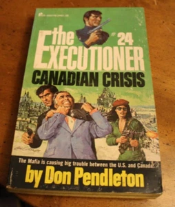 The Executioner #24: Canadian Crisis ~ Don Pendleton ~ 1975 Pinnacle PB 1PR - Imagen 1 de 1