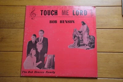 BOB HENSON "TOUCH ME LORD" LP 12" RECORD VG- XIAN PRIVATE PRESS  - Imagem 1 de 4