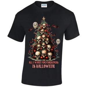 All I Want For Christmas is Halloween, T-shirt Unisex S - 5XL, Gothic Tree Skull - Picture 1 of 20
