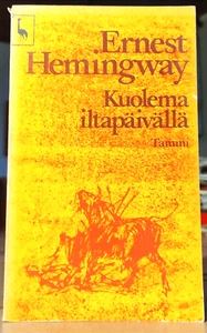 Ernest Hemingway - Kuolema iltapäivällä - Bild 1 von 2