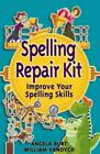 Spelling Repair Kit: Improve Your Spelling Skills