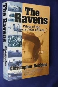 THE RAVENS Christopher Robbins PILOTS OF THE SECRET WAR OF LAOS Shabby Condition - Bild 1 von 12