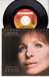 BARBRA STREISAND - THE WAY HE MAKES ME FEEL - MINT 45 WPS - YENTL MOVIE - Picture 1 of 2