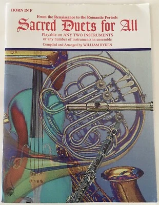 Sacred Duets for All: From the Renaissance to the Romantic Periods Horn in F NEW - Image 1 of 3