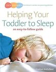 Helping Your Toddler to Sleep: an easy-to-follow guide, Mulholland, Siobhan, Use