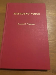 Kenneth N. Westerman EMERGENT VOICE 1947 HC EXCELLENT Condition FREE SHIPPING - Foto 1 di 11