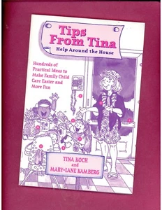 TIPS FROM TINA:  Help Around the House by Tina Koch and Mary-Lane Kamberg, 1995, - Bild 1 von 2