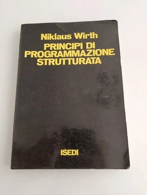 C-30 Principi Di Programmazione Strutturata Isedi Niklaus Wirth - Immagine 1 di 4