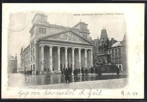 Aachen, Ansichtskarte, Stadttheater und Kaiser Wilhelm-Denkmal 1904  - Picture 1 of 2