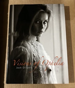 VISIONS OF OPHELIA Erotic Hardcover book JACK GILBERT Rare ~excellent cond. - Picture 1 of 9