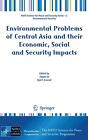 Environmental Problems of Central Asia and Thei. Qi, Evered<|