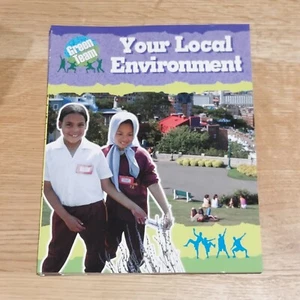 Your Local Environment (The Green Team)  - Picture 1 of 2