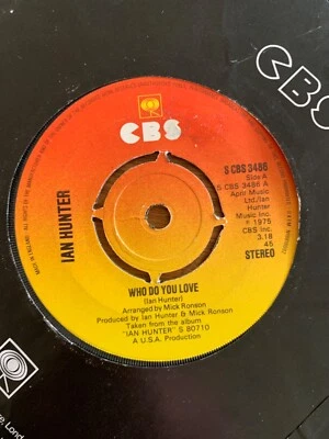 IAN HUNTER - WHO DO YOU LOVE / BOY ORIGINAL VINYL 7" SINGLE - Image 1 of 2