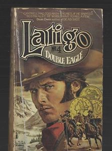 Latigo #4 Double Eagle by Dean Owen vintage 1982 Fawcett 1st Ed Western PB Novel - Picture 1 of 3