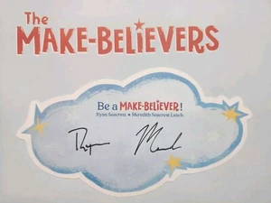 Meredith Seacrest Leach & Ryan Seacrest SIGNED Book The Make-Believers AUTOGRAPH - Picture 1 of 8