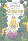 Curious Gracie apprend sur les girafes : où les contes de fées dévoilent les faits : une heure de coucher S