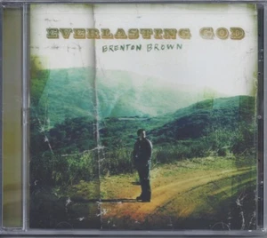 Brenton Brown-Everlasting God CD Praise & Worship Music Brand New Factory Sealed - Foto 1 di 2
