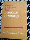 Simple Sermons for Sunday Evening by W. Herschel Ford (1974, Trade Paperback)