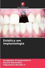 Esttica Em Implantologia By Sangeetha Priyadarshini K. Paperback Book
