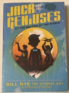 At the Bottom of the World Jack and the Geniuses by Bill Ney Paperback Book - Imagen 1 de 5