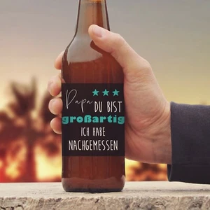 Flaschenetikett Bierflasche Vatertag Geschenk Papa du bist großartig Bierflasche - Bild 1 von 5