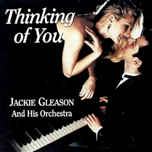 JACKIE GLEASON AND HIS ORCHESTRA "Thinking Of You" (CD 1994) 24-Tracks *GREAT** - Picture 1 of 2