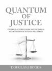 Quantum Of Justice - The Fraud Of Foreclosure And The Illegal Securitization ...