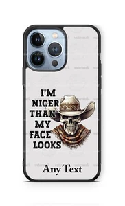 Custom Skeleton Cowboy Nicer than my face looks Phone Case for iPhone Samsung - Picture 1 of 11