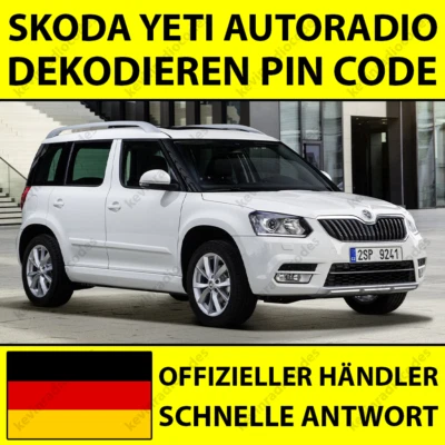 ✅SKODA YETI RADIO DEKODIEREN PIN CODE BLUES BOLERO COLUMBUS SWING NAVI RNS RCD✅ - Bild 1 von 3