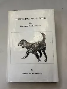The Field Gordon Setter by the field & Norman Sorby Black & Tan Bombshell 1ª edición - Imagen 1 de 22