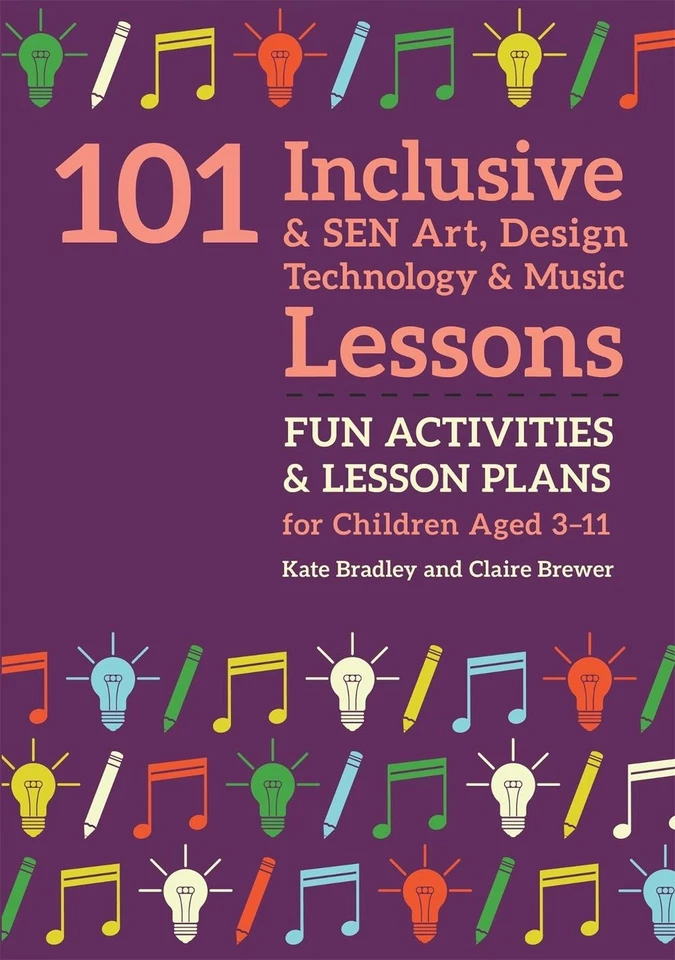 101 Inclusive and SEN Art, Design Technology and Music Lessons: Fun Activities a - Image 1 of 1