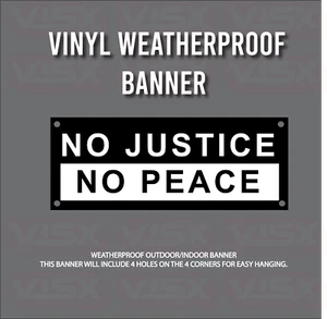 NO justice no Peace VINYL Banner Flag Outdoor indoor Bike USA protest Asian BLM - Picture 1 of 1