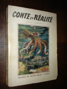 CONTE ET REALITE - Louise Houssaye 1946 - Ill. Vial - Picture 1 of 1